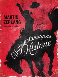 Underholdningens historie : fra antikkens gladiatorer til nutidens TV-serier