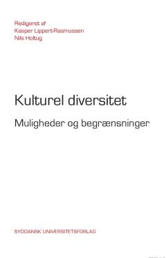 Kulturel diversitet : muligheder og begrænsninger