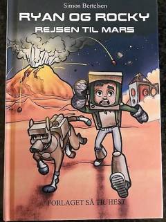 Ryan og Rocky - rejsen til Mars