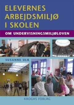 Elevernes arbejdsmiljø i skolen