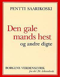 Den gale mands hest og andre digte