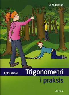 Trigonometri i praksis : 8.-9. klasse