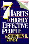 The seven habits of highly effective people : restoring the character ethic