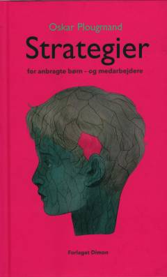 Strategier for anbragte børn - og medarbejdere