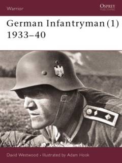 German infantryman. 1 : 1933-40
