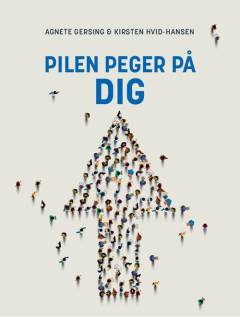 Pilen peger på dig : om ledelse og ansvar