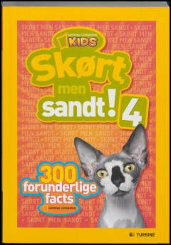 Skørt men sandt! : 300 forunderlige facts. Bind 4