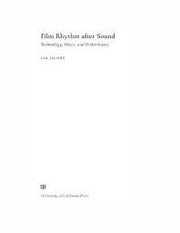 Film rhythm after sound : technology, music, and performance
