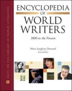 Encyclopedia of world writers 1800 to the present