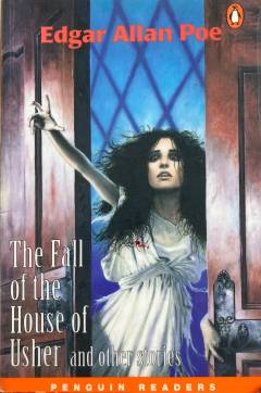 The fall of the House of Usher and other stories