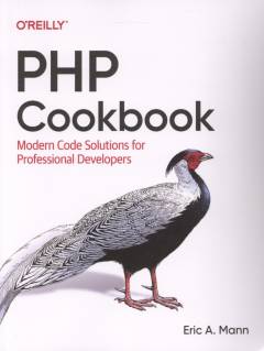 PHP cookbook : modern code solutions for professional PHP developers