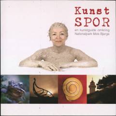 Kunstspor : en kunstguide omkring Nationalpark Mols Bjerge