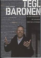Teglbaronen : en murstensbiografi om ildsjælen Christian A. Petersen