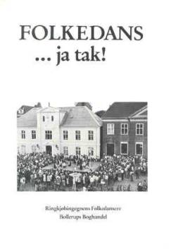 Folkedans ... ja tak! : jubilæumsskrift for Ringkjøbingegnens Folkedansere 1964-1984 : Ragna Tang som gymnastik- og folkedanseleder i 50 år