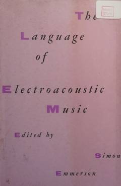 The language of electroacoustic music