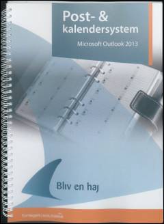 Post- & kalendersystem : Microsoft Outlook 2013
