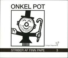 Onkel Pot : striber. Bind 3
