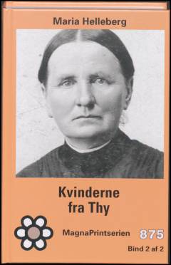 Kvinderne fra Thy. Bind 2 (Stor skrift)