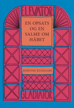 En opsats og en salme om håbet