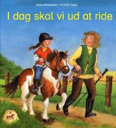 I dag skal vi ud at ride