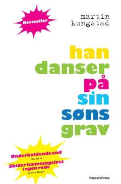 Han danser på sin søns grav : syv noveller
