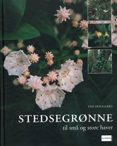 Stedsegrønne til små og store haver