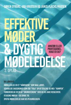 Effektive møder og dygtig mødeledelse : amatør eller professionel?