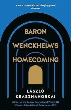 Baron Wenckheim’s homecoming