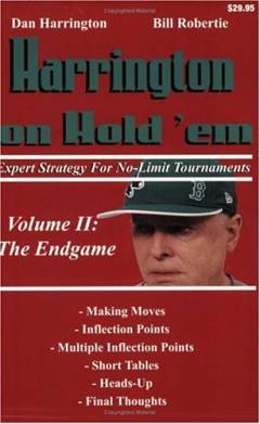 Harrington on Hold 'em : expert strategy for No-limit tournaments. Volume 2 : The endgame