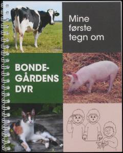 Mine første tegn om bondegårdens dyr