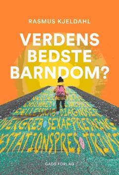 Verdens bedste barndom?