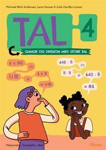 Tal : matematik, elevhæfte, web. Bind 4 : Gange og dele med store tal