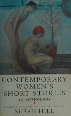 Contemporary women's short stories : an anthology