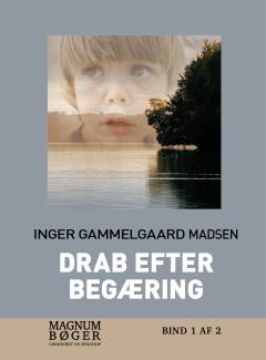 Drab efter begæring. Bind 1 (Stor skrift)