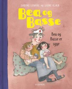 Bea og Basse - Bea og Basse er syge