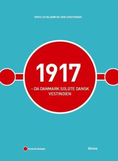 1917 : da Danmark solgte Dansk Vestindien