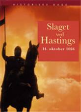 Slaget ved Hastings : 14. oktober 1066
