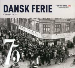 Dansk ferie gennem 75 år