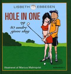 Hole in one og 40 andre sjove slag