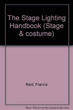 The stage lighting handbook