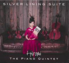 Silver lining suite : the piano quintet