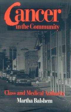 Cancer in the community : class and medical authority