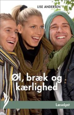 Øl, bræk og kærlighed (Letlæsning)