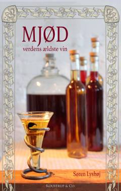 Mjød : verdens ældste vin