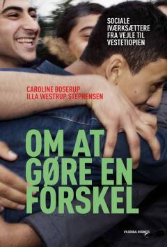 Om at gøre en forskel : sociale iværksættere fra Vejle til Vestetiopien