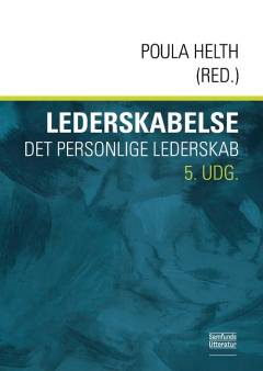 Lederskabelse : det personlige lederskab