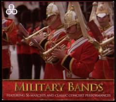 Military bands : featuring 56 marches and classic concert performances