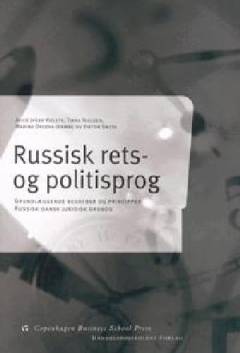 Russisk rets- og politisprog : grundlæggende begreber og principper : russisk-dansk juridisk ordbog