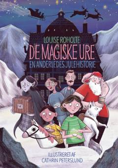 De magiske ure : en anderledes julehistorie