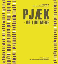 Pjæk - og lidt mere : FVU-læsning trin 3 : for kursister med dansk som andetsprog